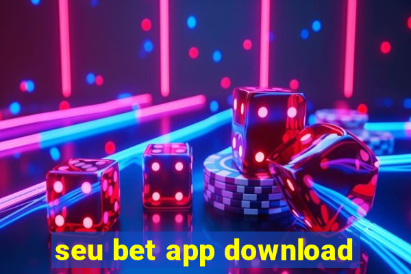 seu bet app download